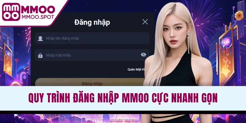 Quy trình đăng nhập MMOO cực nhanh gọn