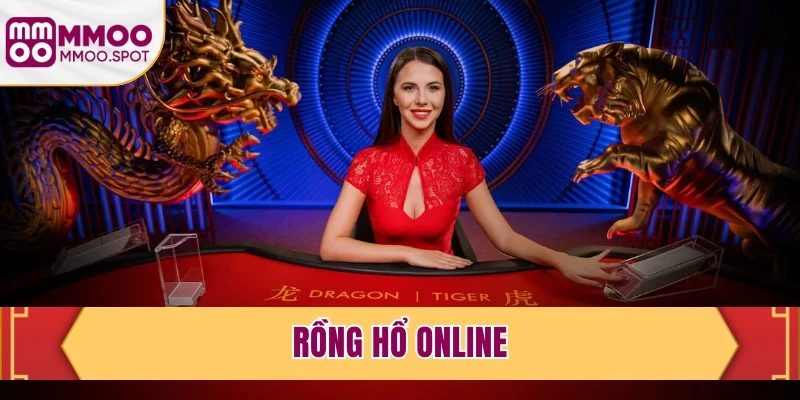 Rồng Hổ Online: 1 Phút Làm Chủ Cách Chơi Chuẩn Từ A-Z